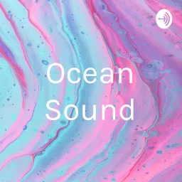Ocean Sound Podcast artwork