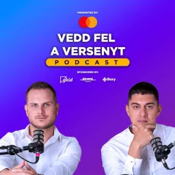 Vedd fel a versenyt! A No.1 e-kereskedelmi podcast magyar nyelven artwork