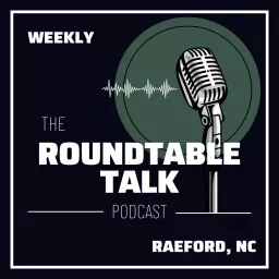 The Roundtable Talk Podcast artwork