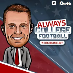 Always College Football with Greg McElroy