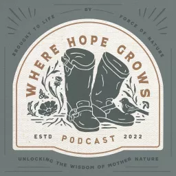 Where Hope Grows Podcast artwork