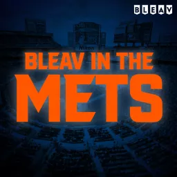 Bleav in The Mets