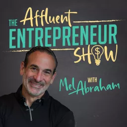 The Affluent Entrepreneur Show Podcast artwork