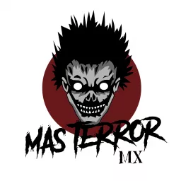 MAS TERROR MX Podcast artwork