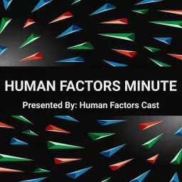 Human Factors Minute Podcast artwork