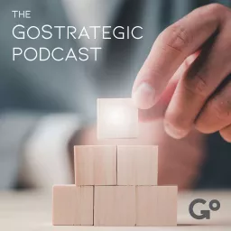 The GoStrategic Podcast