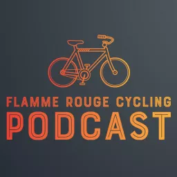 Flamme Rouge Cycling Podcast artwork