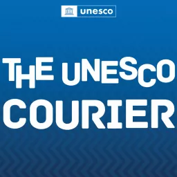 Le Courrier de l'UNESCO Podcast artwork