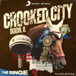 Crooked City: Dixon, IL Podcast artwork