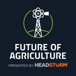 Future of Agriculture Podcast artwork