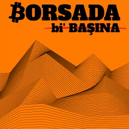 Borsada bi' Başına Podcast artwork