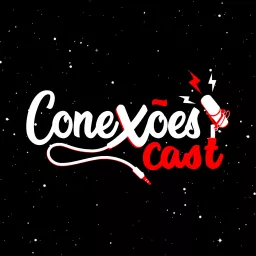 Conexões Cast Podcast artwork