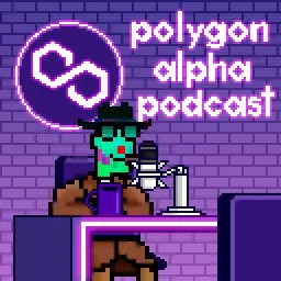 Polygon Alpha Podcast artwork