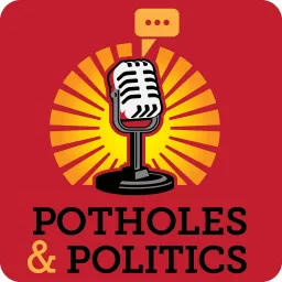 Potholes & Politics: Local Maine Issues from A to Z Podcast artwork