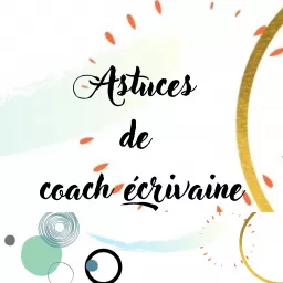 Astuces d'une coach écrivaine