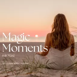 Magic Moments mit Maxi