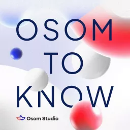 Osom to Know - a WordPress podcast artwork