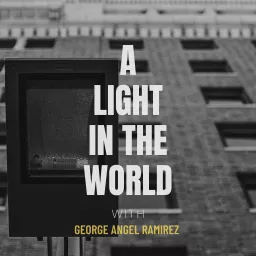 A Light In The World Podcast artwork