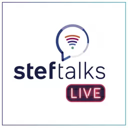 #StefTalksLive Podcast artwork