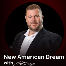 The New American Dream with Nate Barger