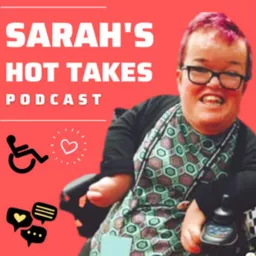 Sarah's Hot Takes Podcast artwork