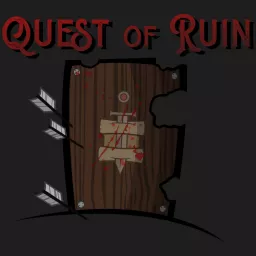 Quest of Ruin Podcast artwork