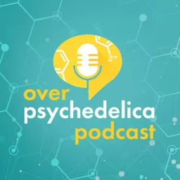 Over Psychedelica Podcast artwork