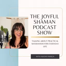 The Joyful Shaman