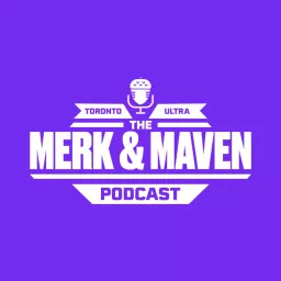 Toronto Ultra - The Merk and Maven Podcast artwork