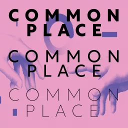 Commonplace Podcast artwork