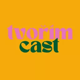 Tvořímcast