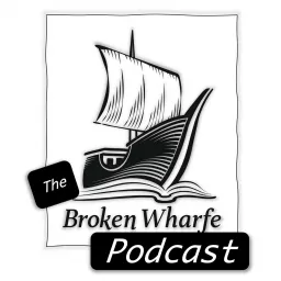 The Broken Wharfe Podcast artwork