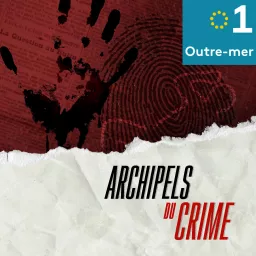 Archipels du crime Podcast artwork