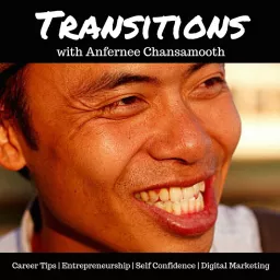 Transitions with Anfernee Chansamooth Podcast artwork