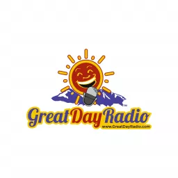 Great Day Radio Podcast artwork