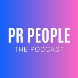 PR People: The Podcast artwork