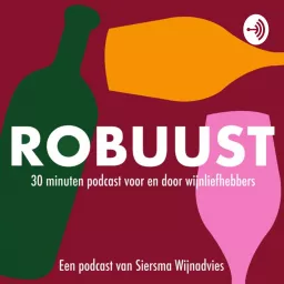 Robuust | De Wijn Podcast van Nederland artwork