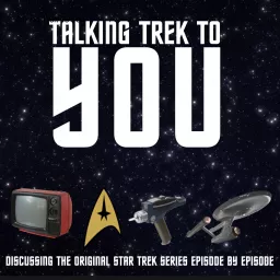 Talking Trek To You Podcast artwork