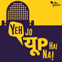 Yeh Jo UP Hai Na Podcast artwork