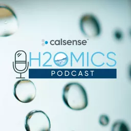 H2OMICS, the Calsense Podcast artwork
