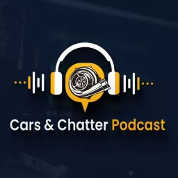 Cars & Chatter Podcast artwork