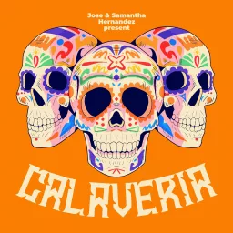 Calaveria Podcast artwork