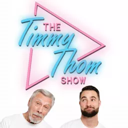 The Timmy Thom Show