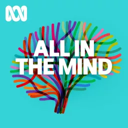 All In The Mind Podcast artwork