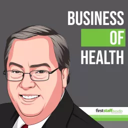 Business of Health with Mike Martens Podcast artwork