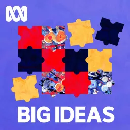 Big Ideas Podcast artwork
