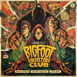 Bigfoot Collectors Club Podcast artwork