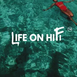 Life on Hifi Podcast artwork