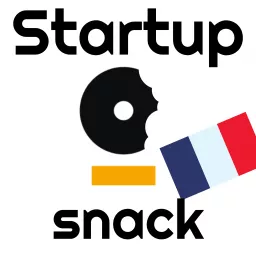 Startup Snack Francophone Podcast artwork