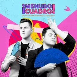 ¡Menudo Cuadro! Podcast artwork